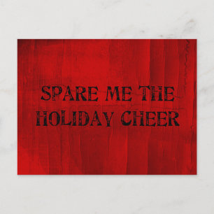 Spare Me the Holiday Cheer Postcard