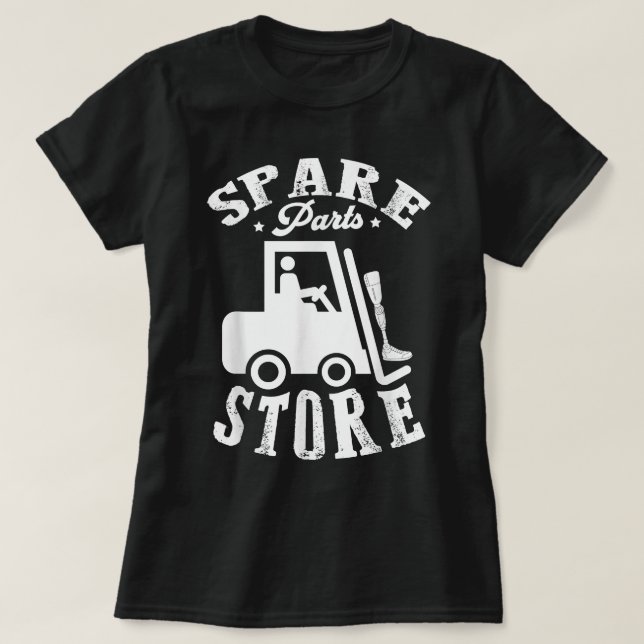 Spare parts store for a Amputee  T-Shirt (Design Front)