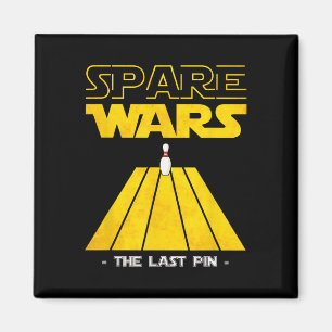 Spare Wars Last Pin Bowling Bowler Bowling Player Magnet