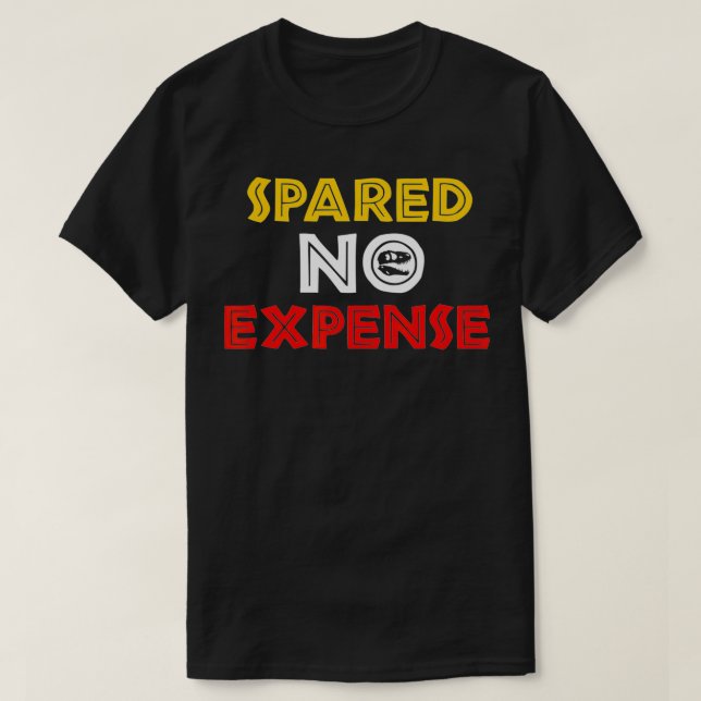 Spared No Epense Funny Meme John Hammond Saying Hu T-Shirt (Design Front)
