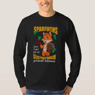 Sparfuchs Sparfuchs Save Aktien Wallet Saying Mon T-Shirt