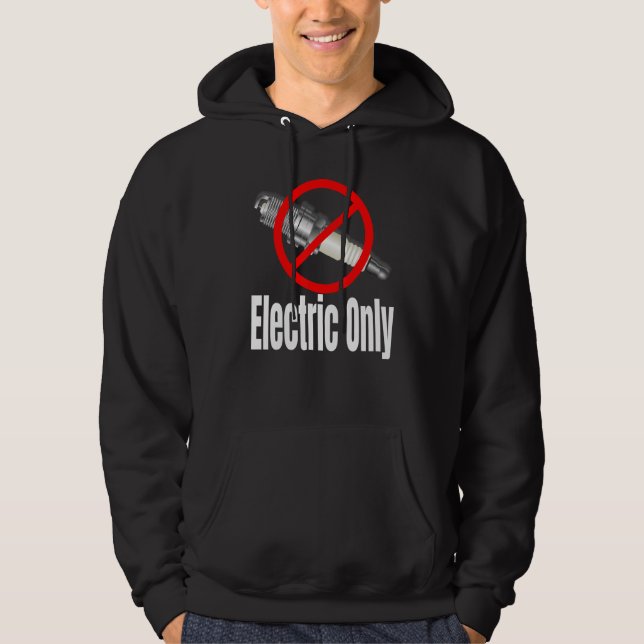 Spark Plug Crossed Out Electric Vehicles Hoodie (Front)