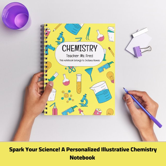 Spark Your Science! A Personalised CHEMISTRY Notebook (Spark Your Science! A Personalized CHEMISTRY  Yellow Notebook)
