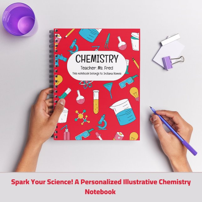 Spark Your Science! A Personalised CHEMISTRY Notebook (Spark Your Science! A Personalized CHEMISTRY Notebook)