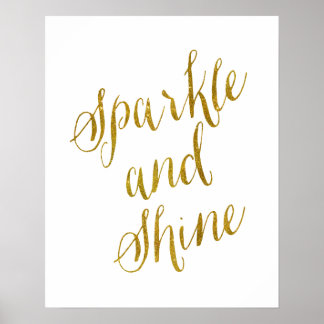 Sparkle and Shine Quote Faux Gold Foil Sparkly Poster