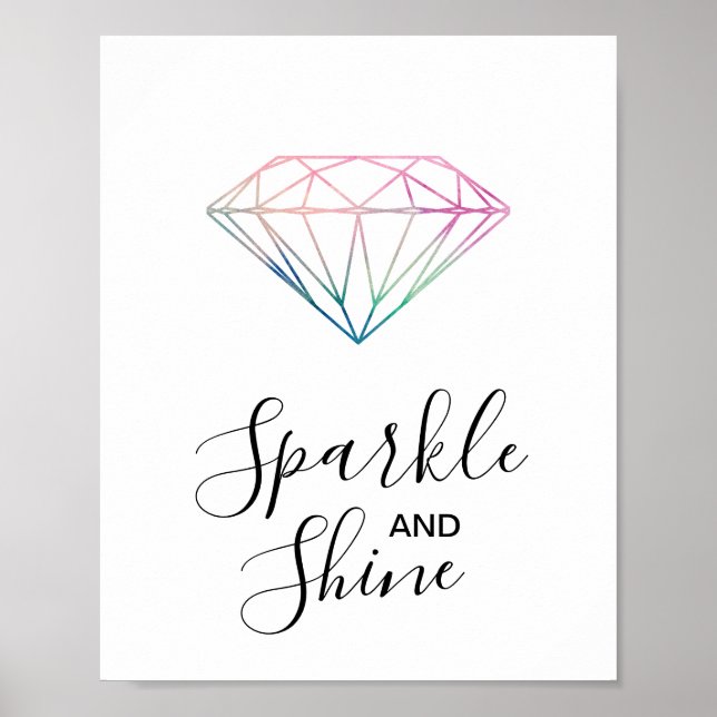 Sparkle and Shine Watercolor Diamond Quote Art Poster (Front)