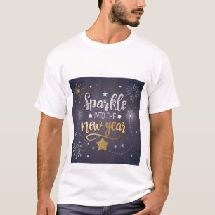 Sparkle Into the New Year" Festive T-Shirt .
