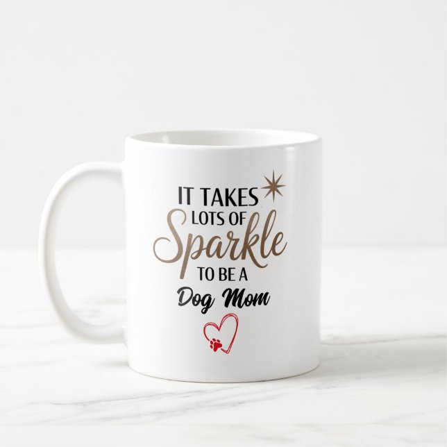 ✨ Sparkle Quote Gift for Dog Mum Coffee Mug (Left)