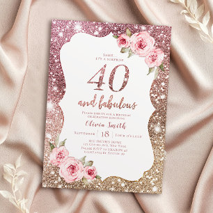 Sparkle rose gold glitter and floral 40th birthday invitation