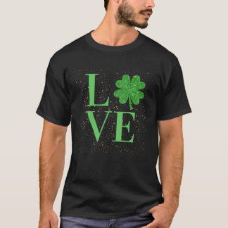 Sparkle St Patricks Day love four leaf c T-Shirt
