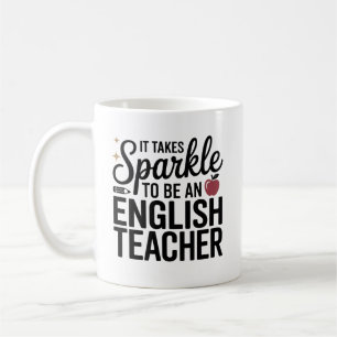 Sparkle to Be an English Teacher  Coffee Mug