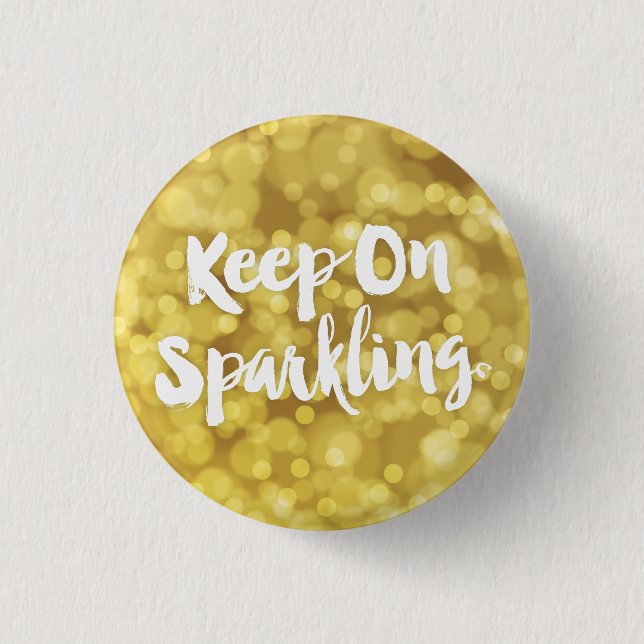Sparkling Gold Blurry Glitter Bokeh Quote 3 Cm Round Badge (Front)