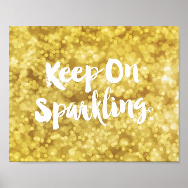 Sparkling Gold Blurry Glitter Bokeh Quote Poster (Front)