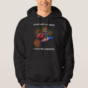 Sparkling So Hard I Firework 4th Of July Hoodie