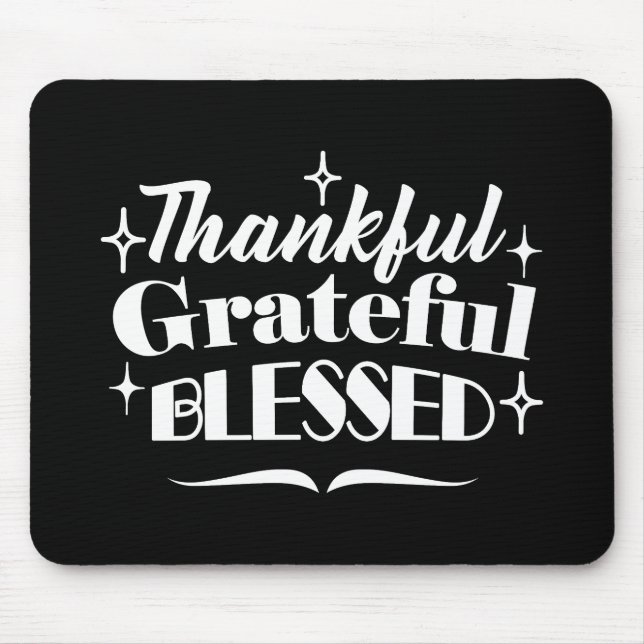 Sparkling Thanksgiving Quote Holiday Design Mouse Mat (Front)
