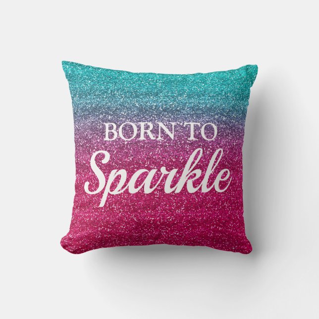 Sparkly Blue & Dark Pink Glitter Born to Sparkle Cushion (Front)