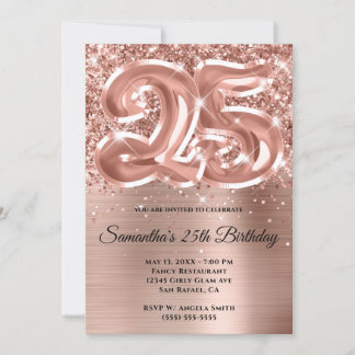 Sparkly Glittery Rose Gold Glam 25th Birthday Invitation