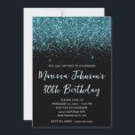 Sparkly Hunter Green Glitter Black 30th Birthday Invitation<br><div class="desc">A glamourous 30th birthday invitation for her. Faux sparkly dark teal glitter against a solid black background. All the glitter and sparkle elements in this modern girly design are digital graphics that print like a photo. If you change the font colour make sure to double check the drop shadow settings....</div>