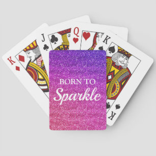 Sparkly Purple and Pink Glitter Born to Sparkle Playing Cards