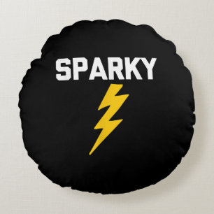 Sparky Funny Saying Sarcastic Novelty Electrician Round Cushion