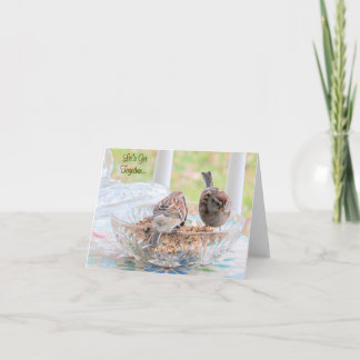 Sparrows - Let's Get Together - Blank Card