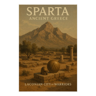 Sparta — Ancient Greece Poster