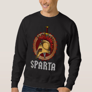 Sparta Helmet Spartan Shield And Sword Greece Warr Sweatshirt