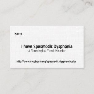 Spasmodic Dysphonia, A Neurological Voca... Busine Business Card
