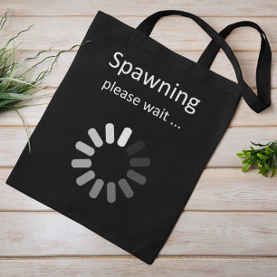 Spawning Please Wait - Fun Pregnancy Announcement Tote Bag