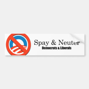 Spay and Neuter Liberals Bumper Sticker