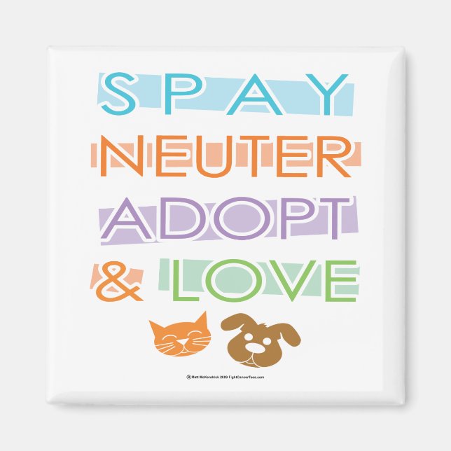 Spay Neuter Adopt Love Magnet (Front)