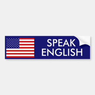 SPEAK ENGLISH BUMPER STICKER