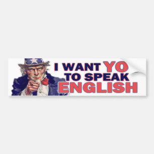 Speak English Bumper Sticker