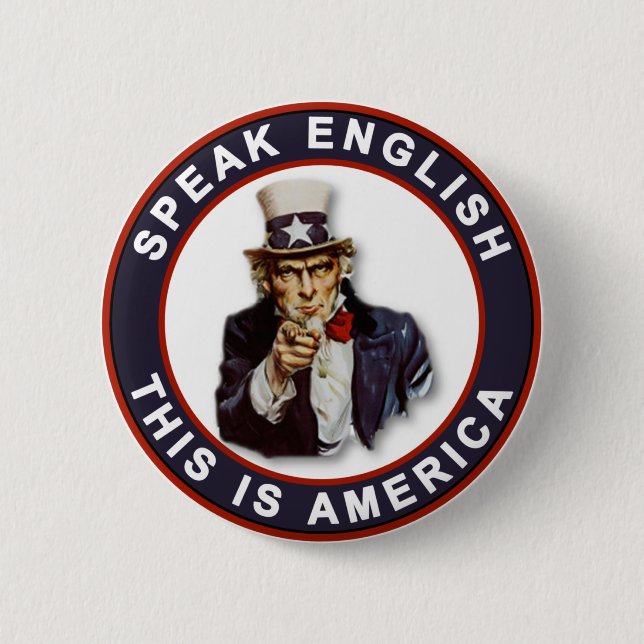 SPEAK ENGLISH - THIS IS AMERICA 6 CM ROUND BADGE (Front)