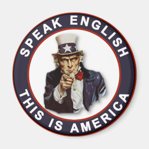SPEAK ENGLISH - THIS IS AMERICA MAGNET