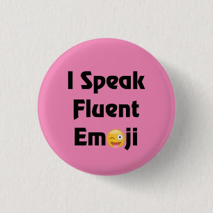 Speak Fluent Emoji 3 Cm Round Badge