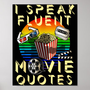 Speak Fluent Movie Quotes Movie Lover Movie Fan Poster