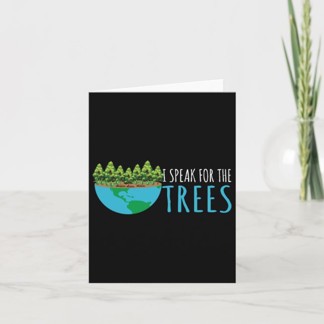 Speak For The Trees Activists Environment Earth Da Card (Front)