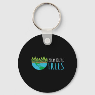 Speak For The Trees Activists Environment Earth Da Key Ring