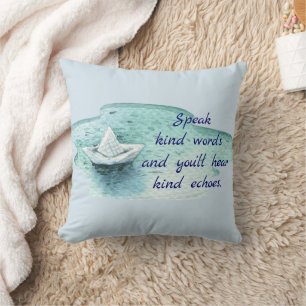 Speak Kind Words Quote with Paper Boat Cushion