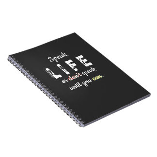Speak Life or Don't Speak (w/out Scripture) Notebook