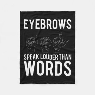 Speak Louder Than Words Deaf-mute Fleece Blanket