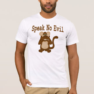 Speak No Evil T-Shirt