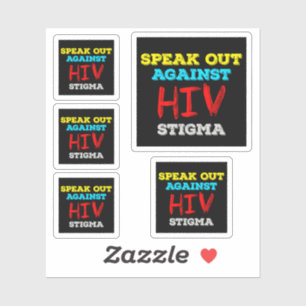 Speak Out Against HIV Stigma - AIDS Awareness