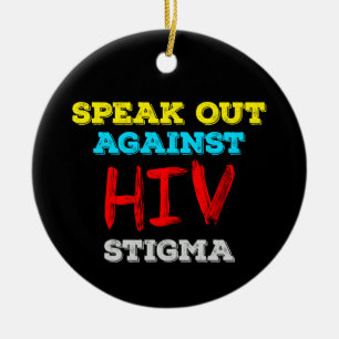 Speak Out Against HIV Stigma - AIDS Awareness Ceramic Tree Decoration