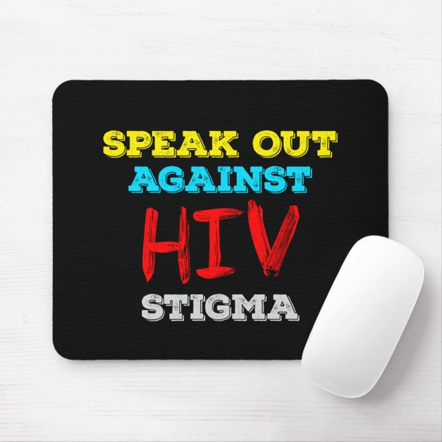 Speak Out Against HIV Stigma - AIDS Awareness Mouse Mat (With Mouse)
