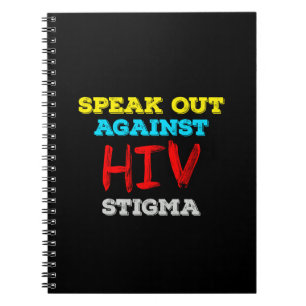 Speak Out Against HIV Stigma - AIDS Awareness Notebook