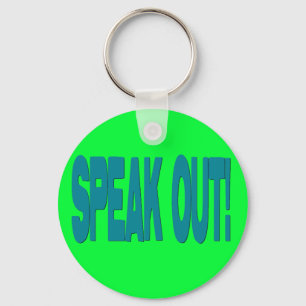 Speak Out Keychain