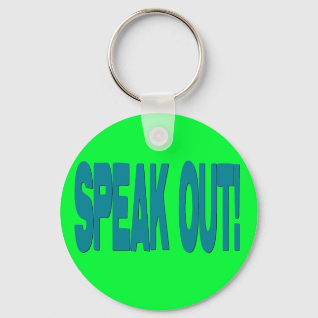 Speak Out Keychain (Front)