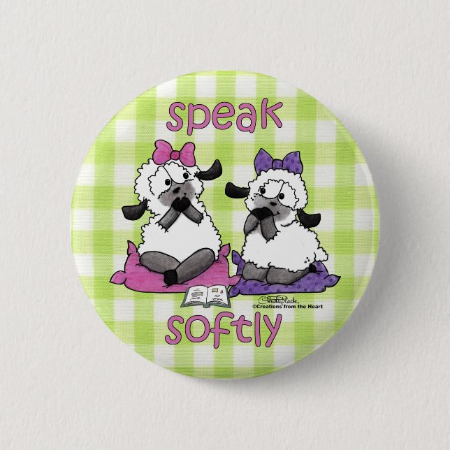 Speak Softly Lambs 6 Cm Round Badge (Front)